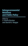 Intergovernmental relations and public policy