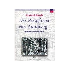 Der Pestpfarrer von Annaberg. 2 Cassetten.