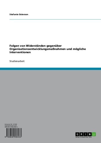 Folgen von Widerständen gegenüber Organisationsentwicklungsmaßnahmen und mögliche Interventionen (German Edition)