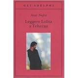 Leggere Lolita a Teherandi Azar Nafisi