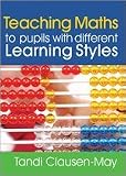 Teaching Maths to Pupils with Different Learning Styles