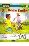 If I Had a Snake (We Read Phonics)