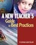 A New Teacher's Guide to Best Practices