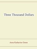 Three Thousand Dollars