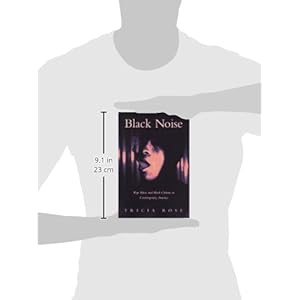 Black Noise: Rap Music and Black Culture in Contemporary America (Music/Culture)
