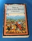 Neue Zeit und Welt. - James Kahn