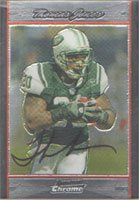 Thomas Jones, New York Jets, 2007 Bowman Chrome Autographed Card