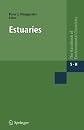 Estuaries (The Handbook of Environmental Chemistry / Water Pollution)