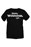 Charlie Sheen Duh, Winning T-Shirt