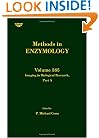 Imaging in Biological Research, Part A, Volume 385 (Methods in Enzymology)