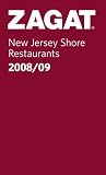 Zagat New Jersey Shore Restaurants 2008/09 (Zagatsurvey New Jersey Shore Restaurants (Pocket Edition)) (Zagatsurvey New Jersey Shore Restaurants (Pocket Edition))