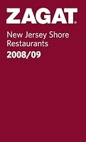Zagat New Jersey Shore Restaurants 2008/09 (Zagatsurvey New Jersey Shore Restaurants (Pocket Edition)) (Zagatsurvey New Jersey Shore Restaurants (Pocket Edition))