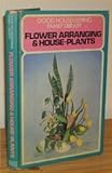Flower arranging & house-plants