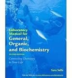 General, Organic, and Biochemistry Lab Manual