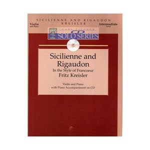 Carl Fischer CD Solo Series: Fritz Kreisler - Sicilienne and Rigaudon for Violin and Piano with CD... by 