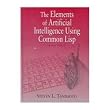The Elements of Artificial Intelligence Using Common Lisp