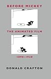 ISBN 9780226116679 product image for Before Mickey: The Animated Film, 1898-1928 | upcitemdb.com