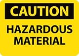 C676AB - Caution, Hazardous Material, 10 X 14, .040 Aluminum