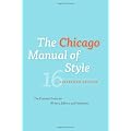 The Chicago Manual of Style: The Essential Guide for Writers, Editors and Publishers
