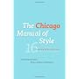 The Chicago Manual of Style, 16th Edition by University of Chicago Press Staff