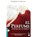 El perfume (Spanish Edition)