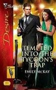 Tempted Into The Tycoon's Trap (Silhouette Desire)