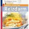 Köstlich essen bei Reizdarm: Endlich Ruhe im Bauch: - So erkennen Sie Ihre Unverträglichkeiten / Die richtigen Lebensmittel und Rezepte für jeden Reizdarmtyp Köstlich essen bei Reizdarm: Endlich Ruhe im Bauch: - So erkennen Sie Ihre Unverträglichkeiten / Die richtigen Lebensmittel und Rezepte für jeden Reizdarmtyp