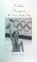Sudden Champion: The Sarah Hughes Story (Avisson Young Adult Series)