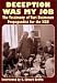 Deception Was My Job The Testimony of Yuri Bezmenov Propagandist for the KGB