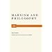 Marxism and Philosophy