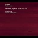 Gurdjieff, Tsabropoulos: Chants, Hymns and Dances