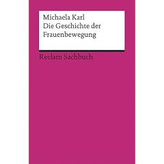 Die Geschichte der Frauenbewegung