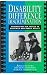 Disability, Difference, Discrimination: Perspectives on Justice in Bioethics and Public Policy (Point/Counterpoint: Philosophers Debate Contemporary Issues) Disability, Difference, Discrimination: Perspectives on Justice in Bioethics and Public Policy (Point/Counterpoint: Philosophers Debate Contemporary Issues)