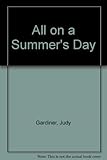 All on a summer's day