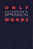 Only words