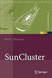 Suncluster: Hochverfugbarkeit Unter Sun Solaris Und Opensolaristhe Fullmoon Framework