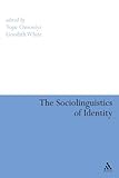 The sociolinguistics of identity