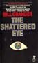 The Shattered Eye