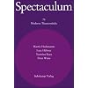 Spectaculum 79: Vier moderne Theaterst�cke: Martin Heckmanns: Kommt ein Mann zur Welt / Lutz H�bner: Ehrensache / Yasmina Reza: Der Gott des Gemetzels / Peter Weiss: Inferno