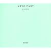 Arvo P�rt : Alina