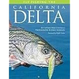 Fly Fishing the California Delta (No Nonsense Fly Fishing Guidebooks)