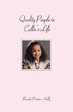 Quality People in Callie's Life