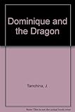 Dominique and the dragon