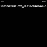 White Light White Heat [VINYL]
