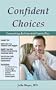 Confident Choices: Customizing the Interstitial Cystitis Diet