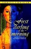 Produkt-Bild: First Darling of the Morning - Selected Memories of an Indian Childhood
