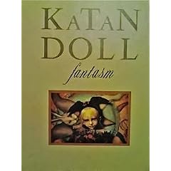 KATAN DOLL �t�@���^�Y���\�V��W�l�`��i�W (A TREVILLE BOOK)
