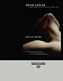 Dear Lover: A Woman's Guide To Men, Sex, And Love's Deepest Bliss