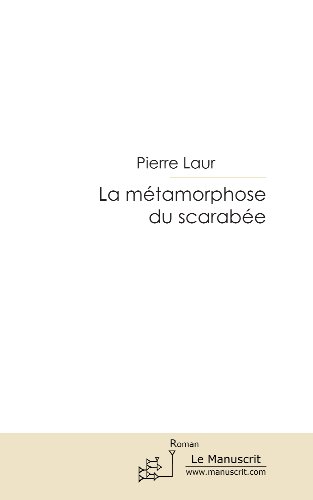 La métamorphose du Scarabée (MT.ROMAN) (French Edition)