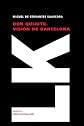 Don Quijote. Visión de Barcelona (Narrativa) (Spanish Edition)
